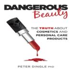 The Truth About Cosmetics And Personal Care Products
