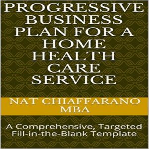 Progressive Business Plan Home Health Care Service
